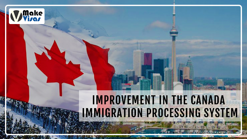 Improvement In The Canada Immigration Processing System